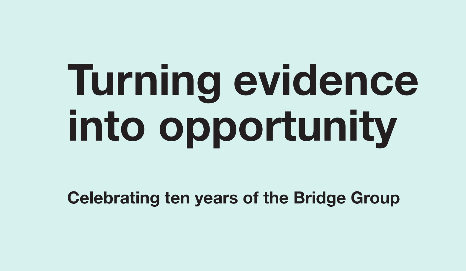New report is launched: 'Celebrating ten years of the Bridge Group'