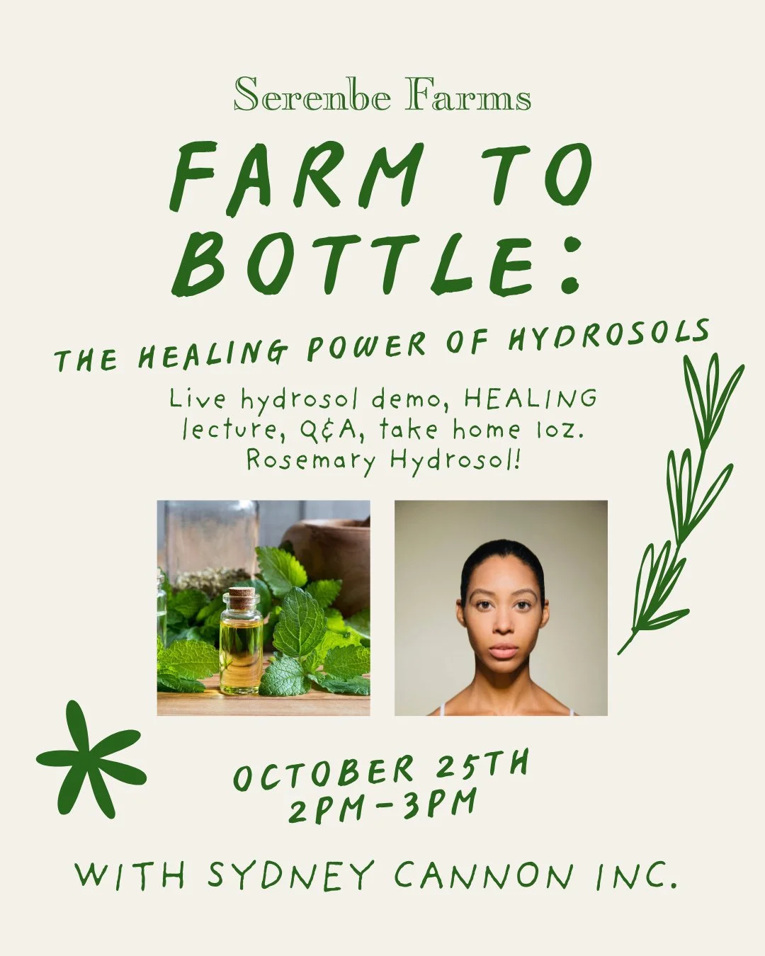 πΏ Join us on the farm for our Healing Power of Hydrosols Workshop with Sydney Cannon Inc.!β  This class we are diving into all the benefits of Rosemary. β 
β 
π©‍πΎ Sydney Cannon-Luckett, a Serenbe-based aromatherapist, invites you to a hands-on hy