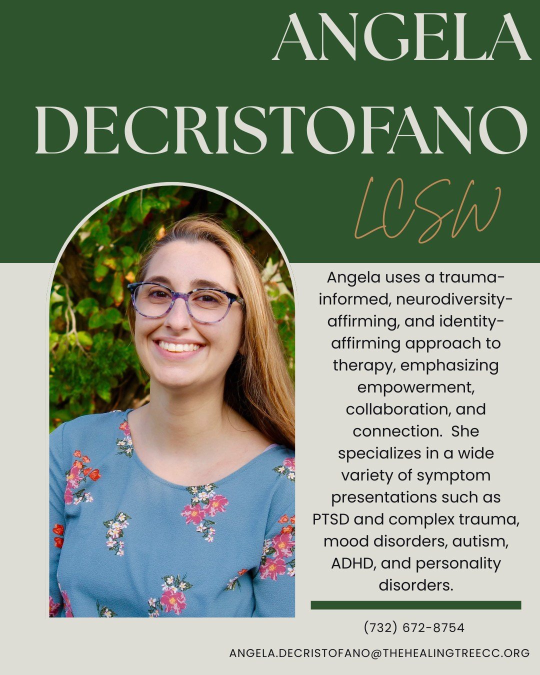 The Healing Tree is thrilled to welcome back Angela DeCristofano, LCSW!  Angela completed her MSW internship with us in 2020-2021, and is now coming back to our team as a fully licensed clinician. She is ready to take on new clients - to make an appo