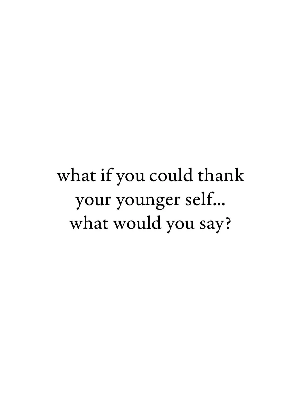 What if you could thank your younger self? 

Thank you for sitting with the shaking hands and the broken heart. Thank you for getting out of bed when it felt impossible. Thank you for building a home for the person I am now 💛

Our chapbook Dear Youn