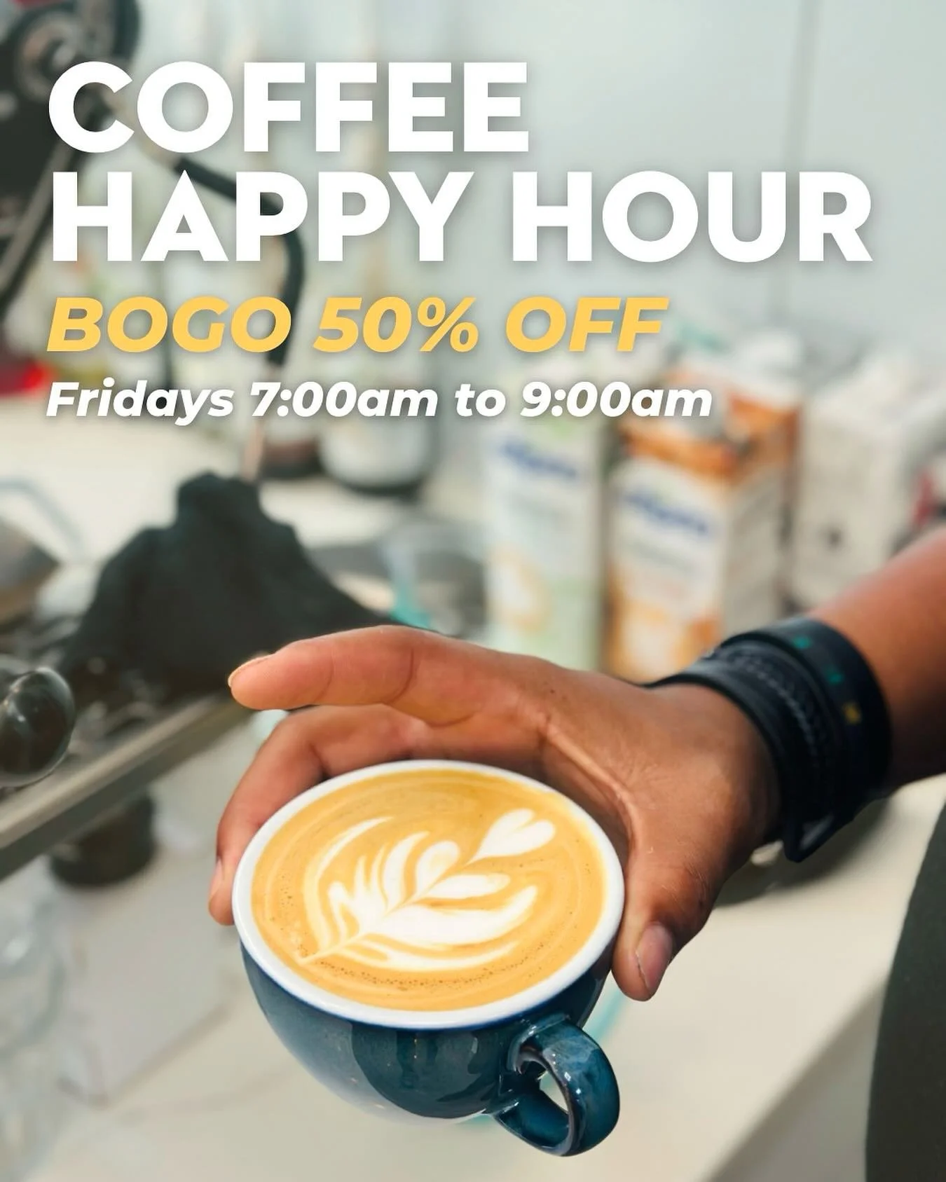 ☕✨Start your Friday right😍 Coffee Happy Hour is here! Buy one get one 50% OFF from 7&ndash;9am. Who are you bringing? 👯&zwj;♀️ #CoffeeTime #HappyHour 
.
.
.
.
T&amp;C applies