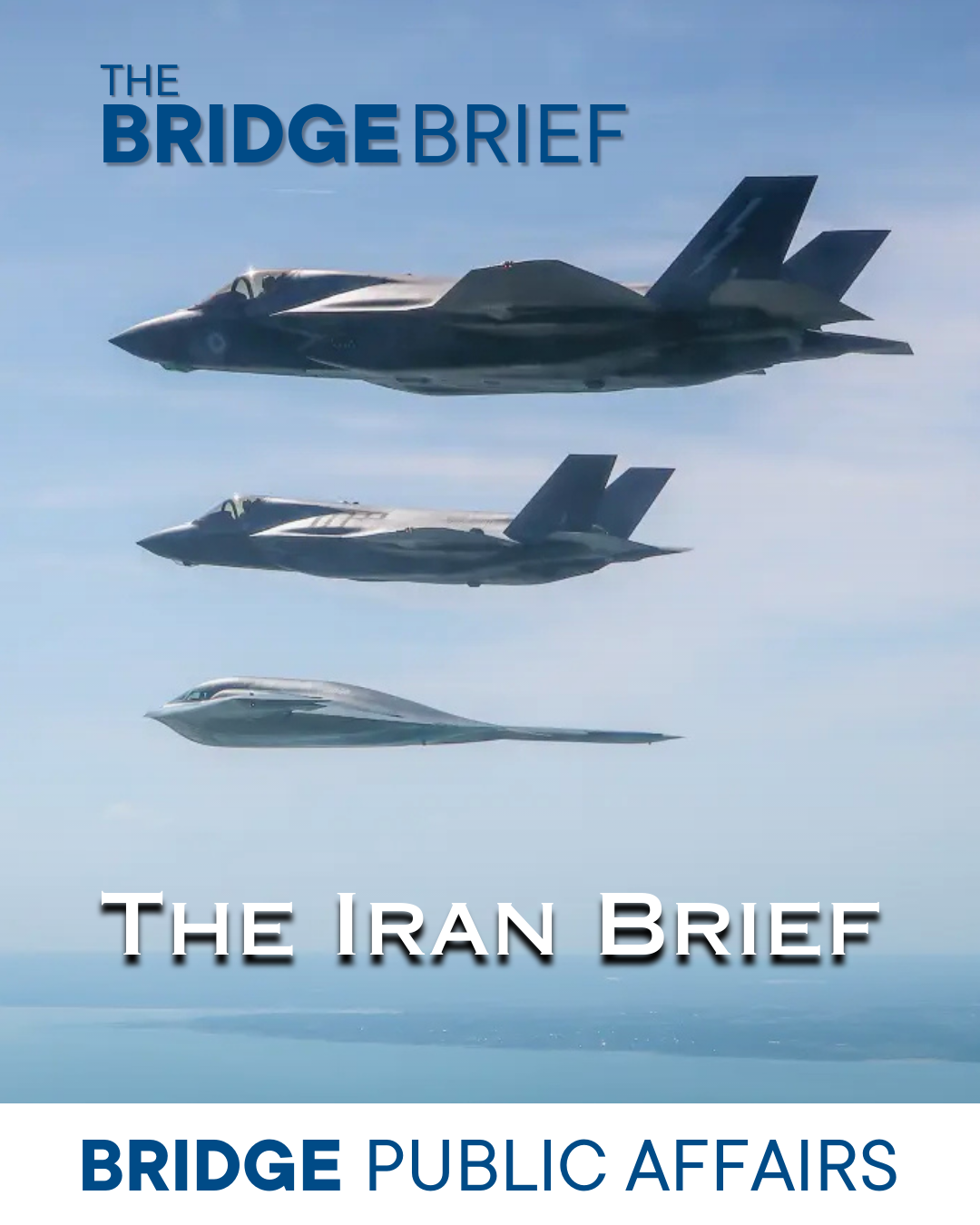 THE BRIDGE BRIEF: Iran Brief 3/5/26