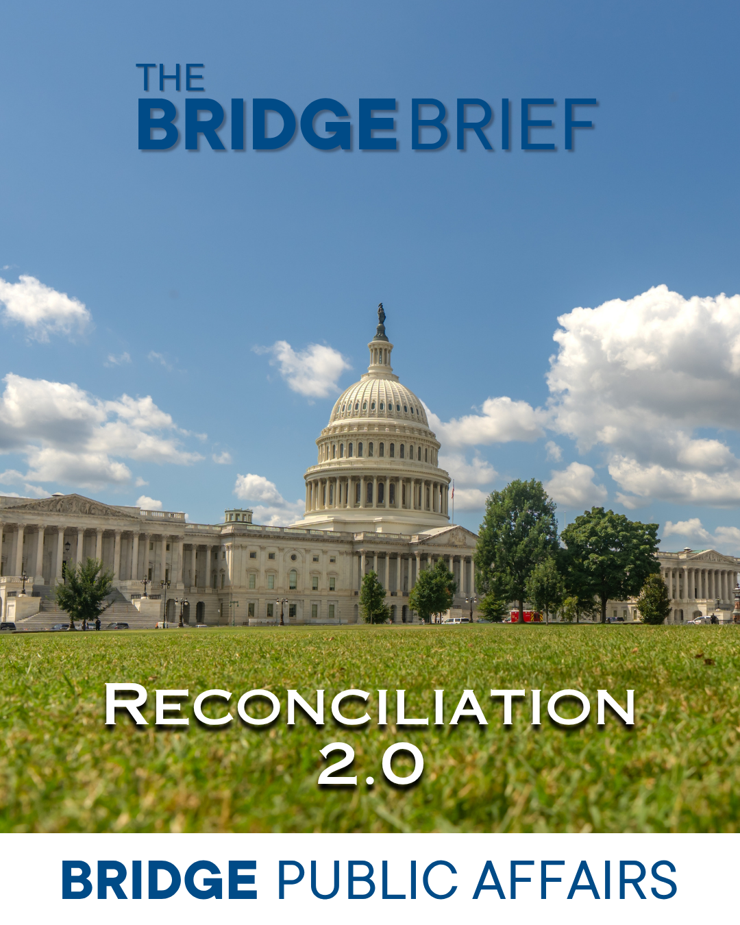 THE BRIDGE BRIEF: Reconciliation 2.0