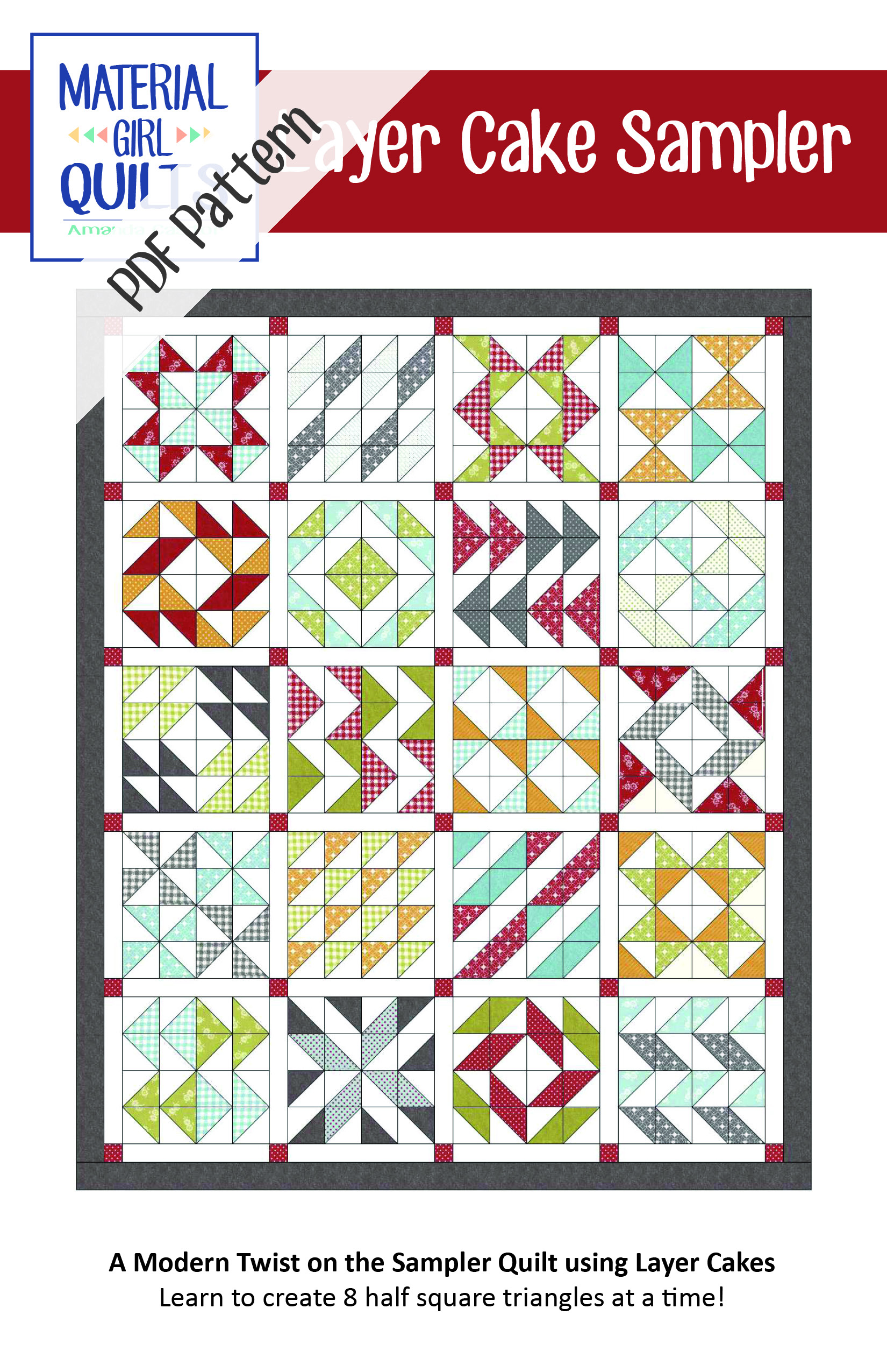 Layer Cake Sampler QAL PDF Pattern — Material Girl Quilts