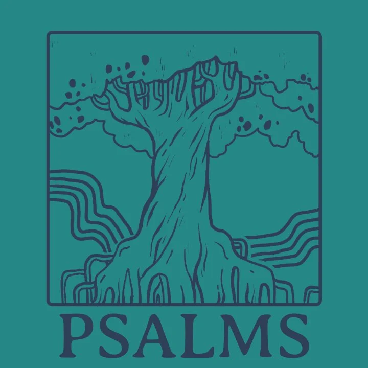 Psalms: Songs for Every Season of the Soul