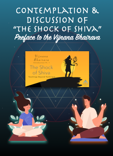 Class Discussion of "The Shock of Shiva"