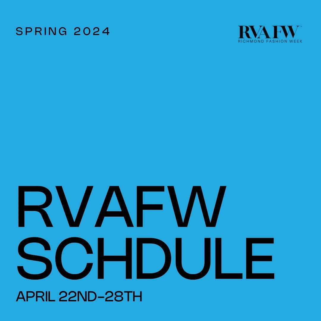 **Parties included 🎉** Just in case you missed the full line up of events we have planned for 16th Annual Spring RVA Fashion Week, here they are.

Tomorrow starts the week Richmond won&rsquo;t forget! You can still purchase tickets in our bio. 

We 