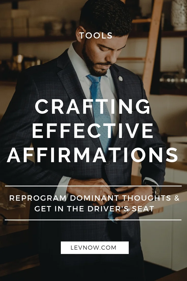 Crafting effective affirmations Levnow.jpg