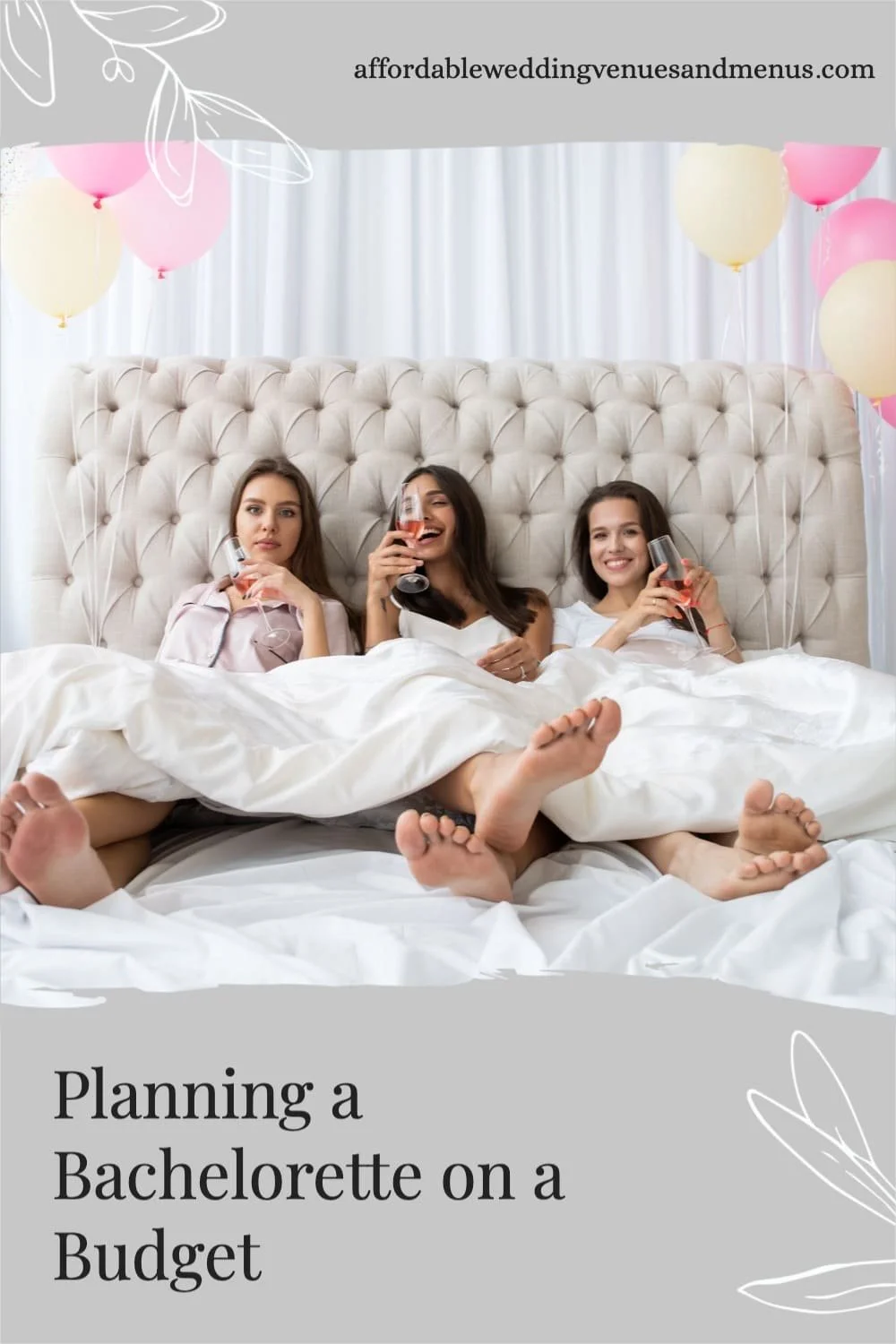 Planning a Bachelorette Party Ideas on a Budget — Affordable Wedding