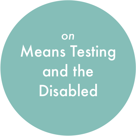 Means Testing and the Disabled