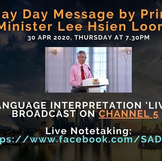 Good news ! There's live sign language interpretation for PM Lee&rsquo;s May Day speech tonight on Ch 5 at 730pm! Thanks PM #leehsienloong and team for this. 
Live notetaking also available on SADeaf&rsquo;s FB page. Note taking service here - https: