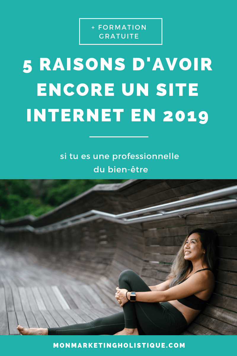 5 raisons d'avoir encore un site internet en 2019 pour les pros du bien-être