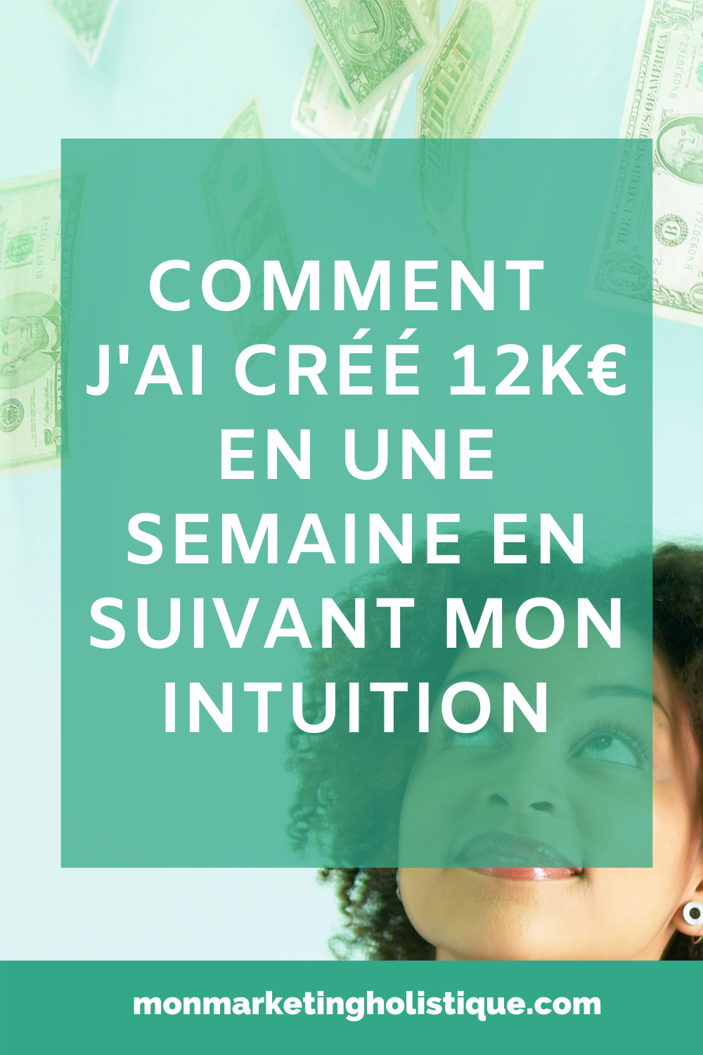 COMMENT J'AI CRÉÉE 12K€ EN UNE SEMAINE EN SUIVANT MON INTUITION