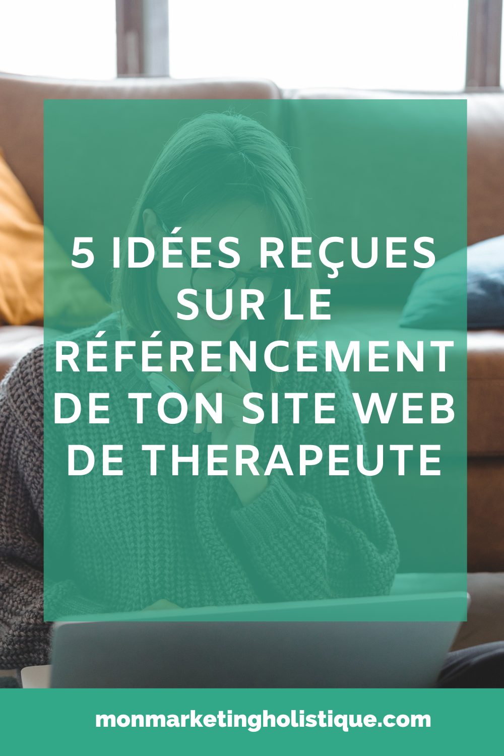 5 idées reçues sur le référencement de ton site.png