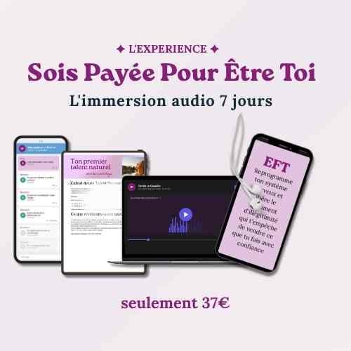 Expérience Audio : Sois Payée Pour Être Toi