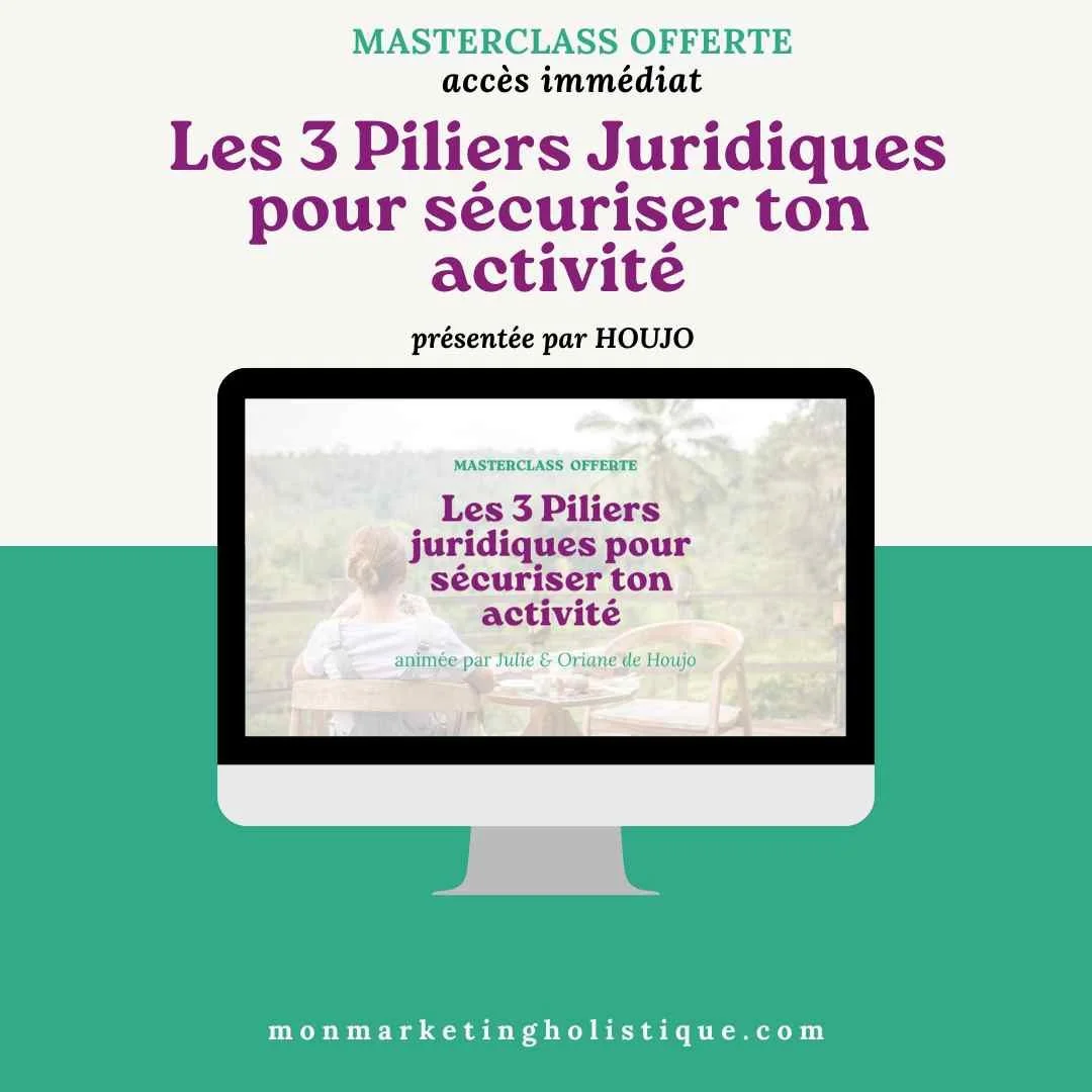 Annonce d'une masterclass gratuite intitulée Les 3 Piliers Juridiques pour sécuriser ton activité, présentée par Houjo, avec une image d'un ordinateur affichant l'information