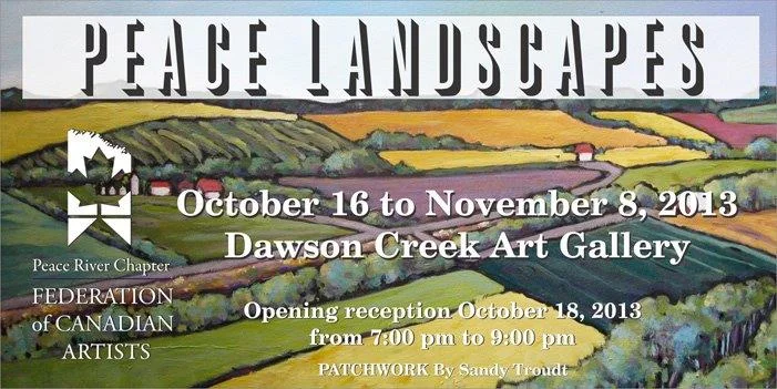 Peace Landscapes Show, Dawson Creek, BC