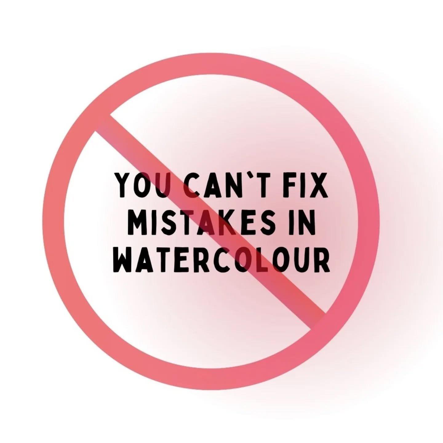 These two common statements about watercolor also speak to a fundamental misunderstanding about goals for art. 
"You can't fix mistakes in watercolor" assumes that mistakes are a problem and that preventing them is the objective. 
"Wat