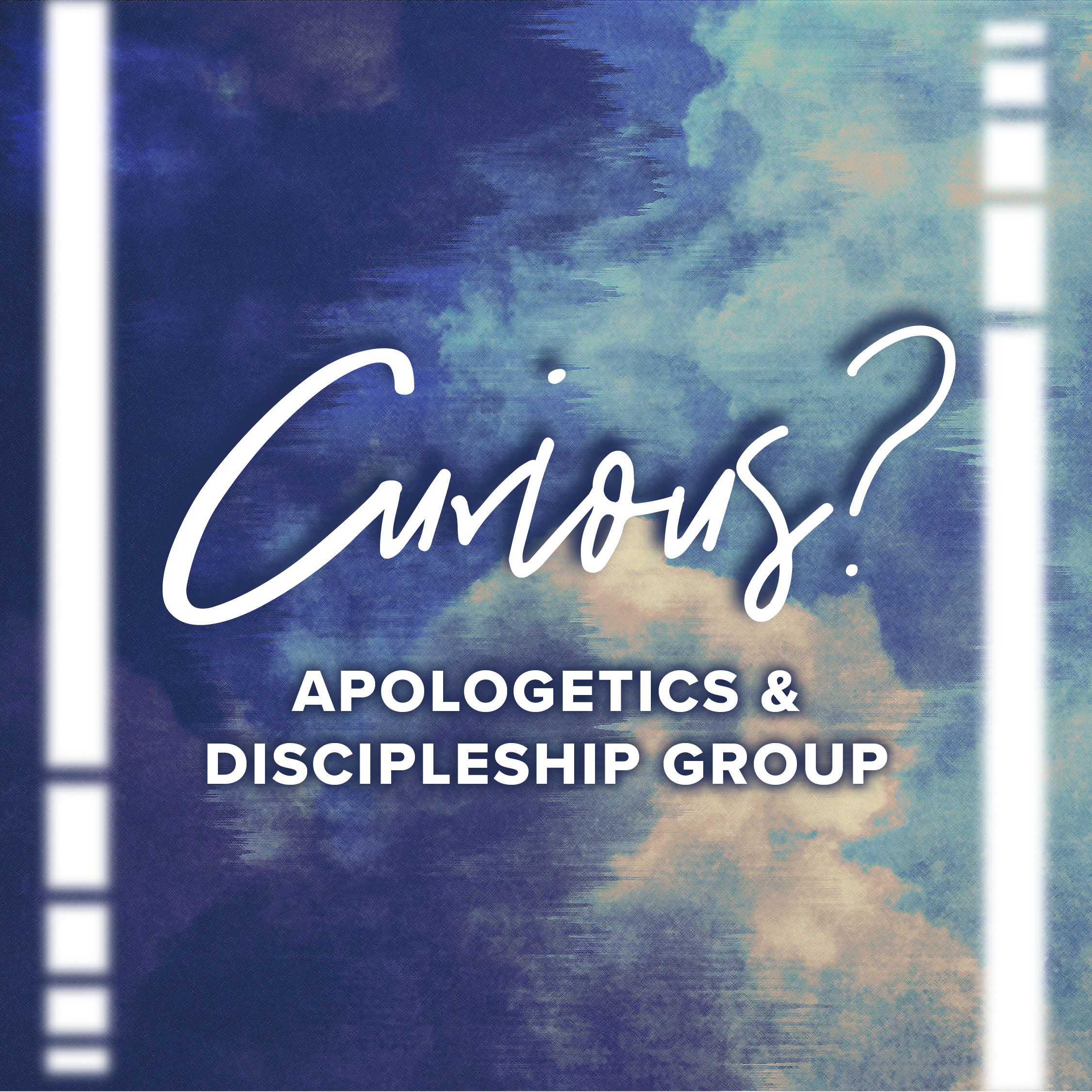 Curious Group: Apologetics and Discipleship