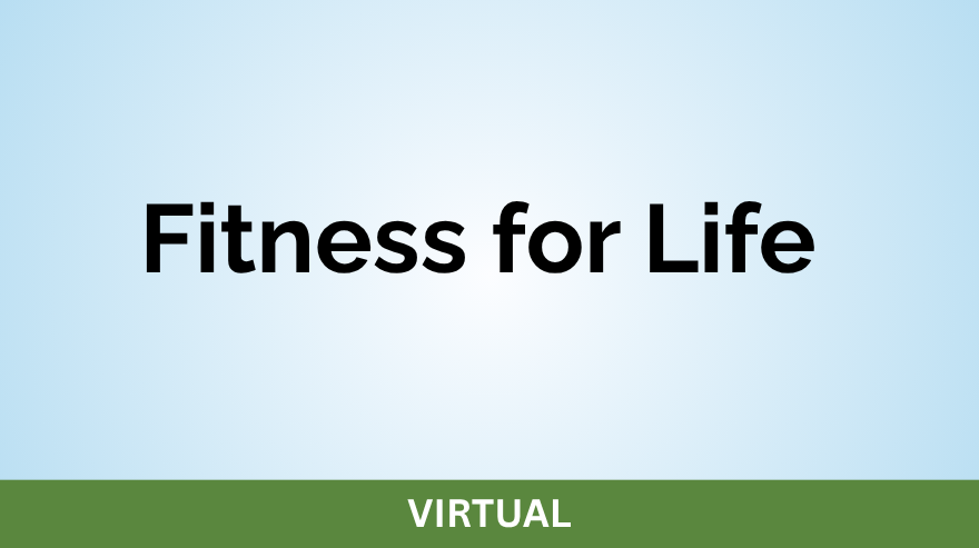 Fitness for Life
