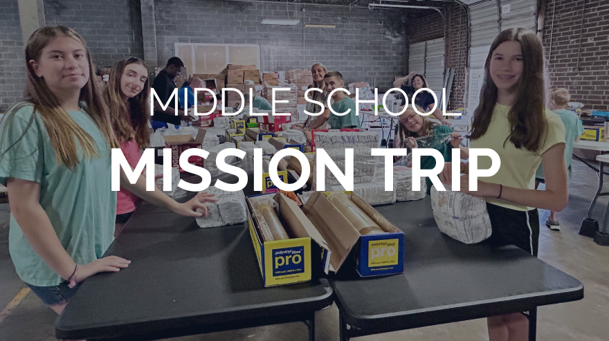 Middle School Mission Trip