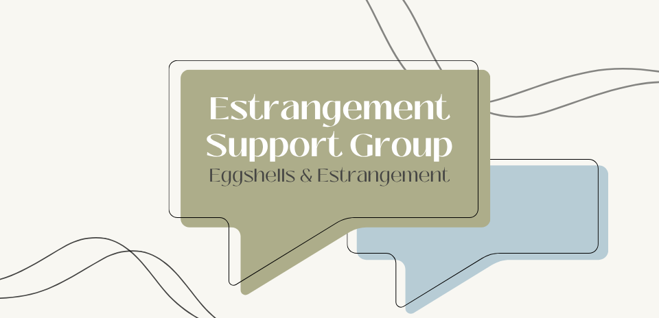 Estrangement Support Group