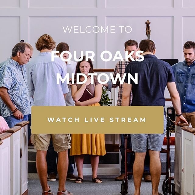 While we will miss worshipping together in person this morning, head to fouroaksmidtown.com to worship as a united congregation. Three campuses, one live stream worship service. Service starts at 10am est. We love you! 🙏🏼💗⛪️