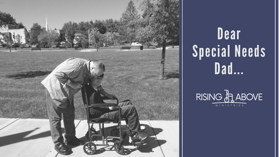 Dear Special Needs Dads