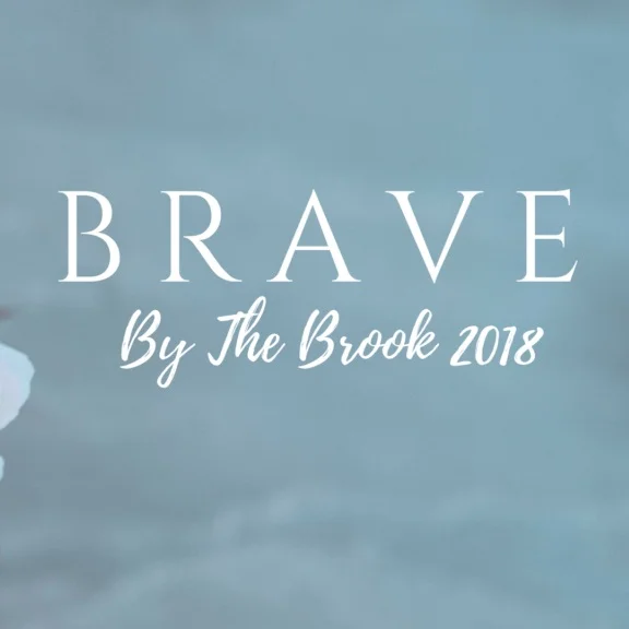 Brave (By The Brook 2018)