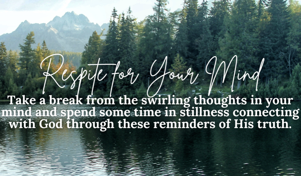 Respite for Your Mind