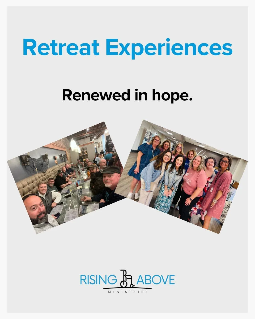 Because of your generosity, lives are being given space to heal, rest, and be renewed&mdash;giving hope where it&rsquo;s needed most.

One of the key offerings of Rising Above Ministries is our retreat experiences&mdash;intentional gatherings that re