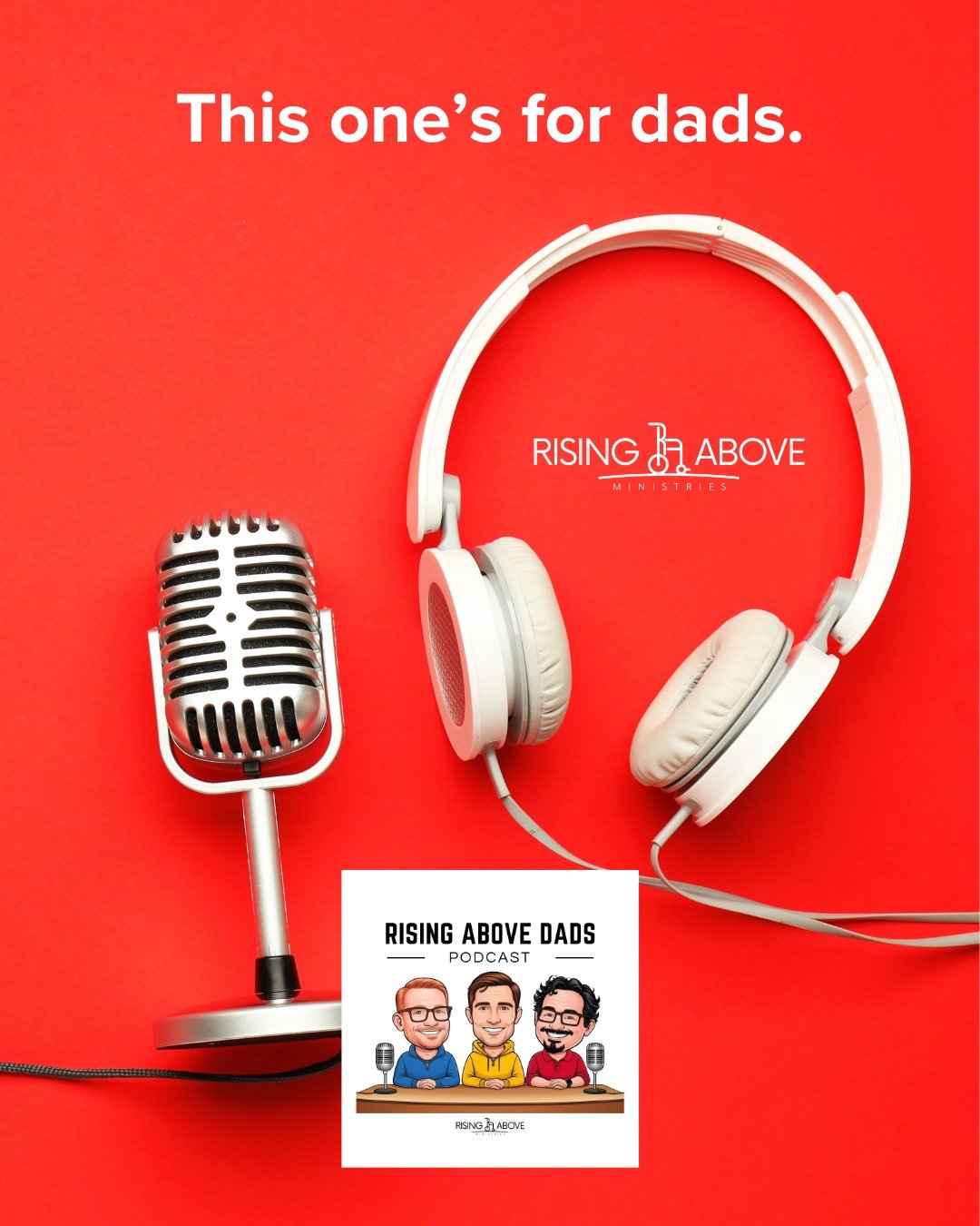 Dads raising an individual with special needs- 

Check out this podcast created just for you. Find Rising Above Dads on your favorite podcasting app!

(Or listen here: www.risingaboveministries.org/risingabovedads)