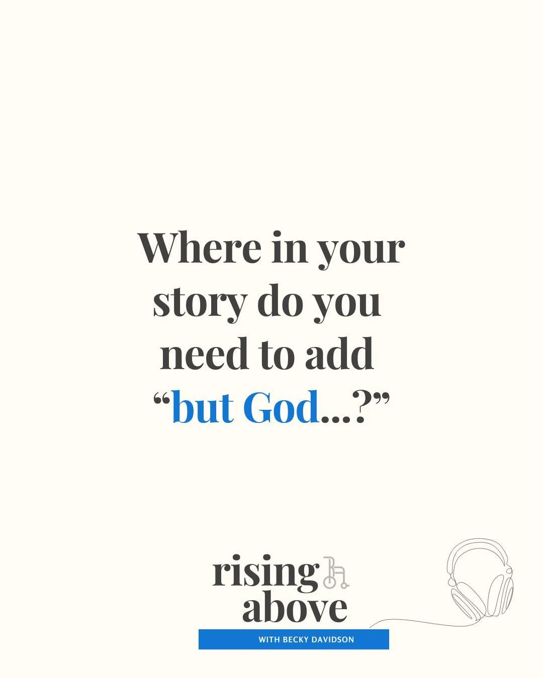 One powerful takeaway from Vivian&rsquo;s story on the podcast last week is the simple phrase, &ldquo;but God.&rdquo; In seasons that didn&rsquo;t make sense, when the pain felt heavy and the answers felt far away, those two words became a declaratio