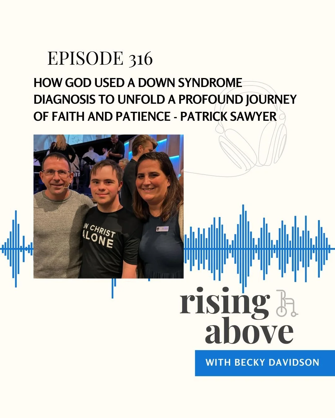 How God Used a Down Syndrome Diagnosis to Unfold a Profound Journey of Faith and Patience