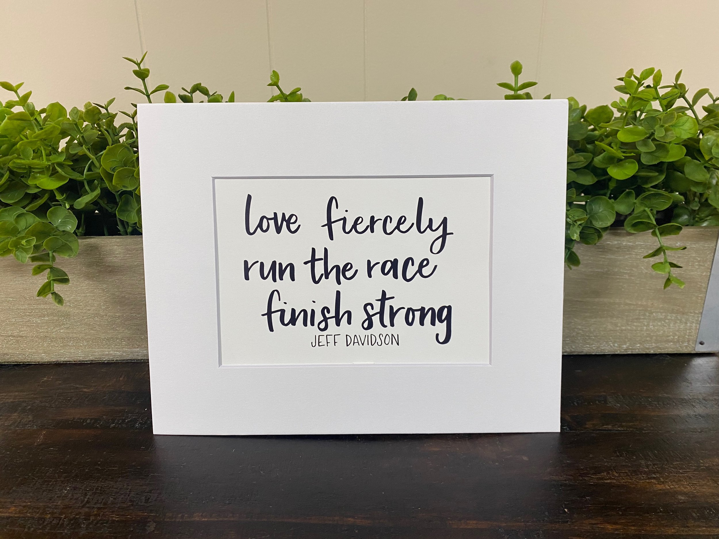 Love Fiercely Quote - Print