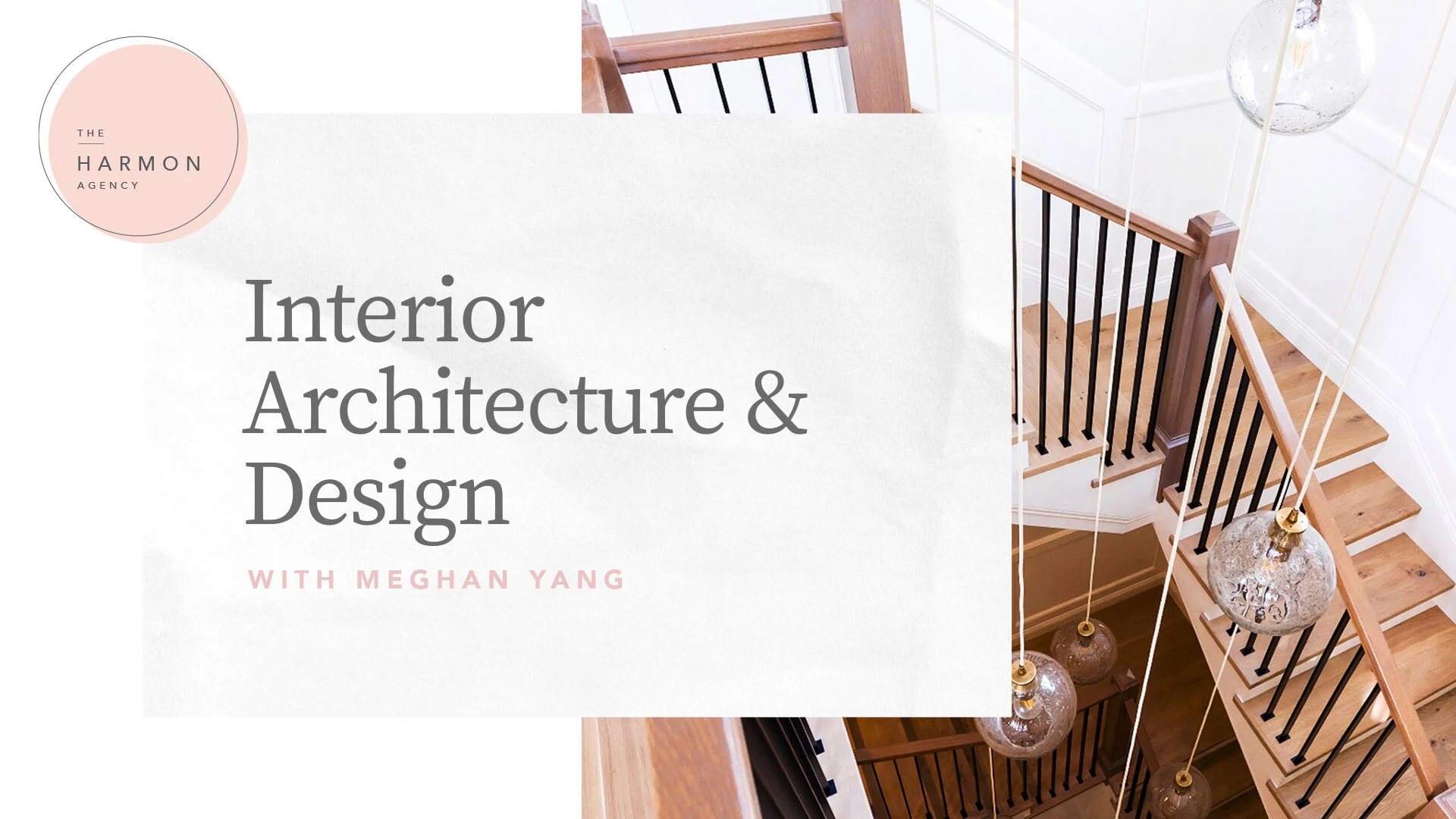 Interior Architecture and Design with Meghan Yang