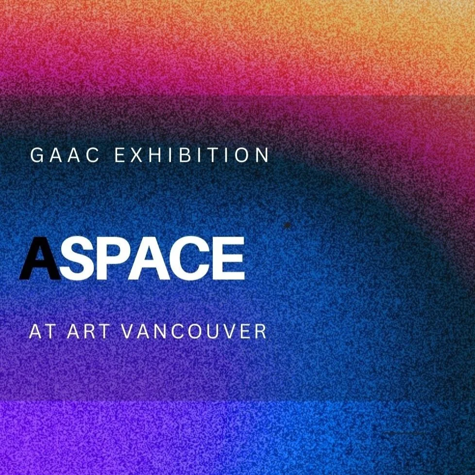 ASpace | GAAC Group Art Exhibition at Art Vancouver