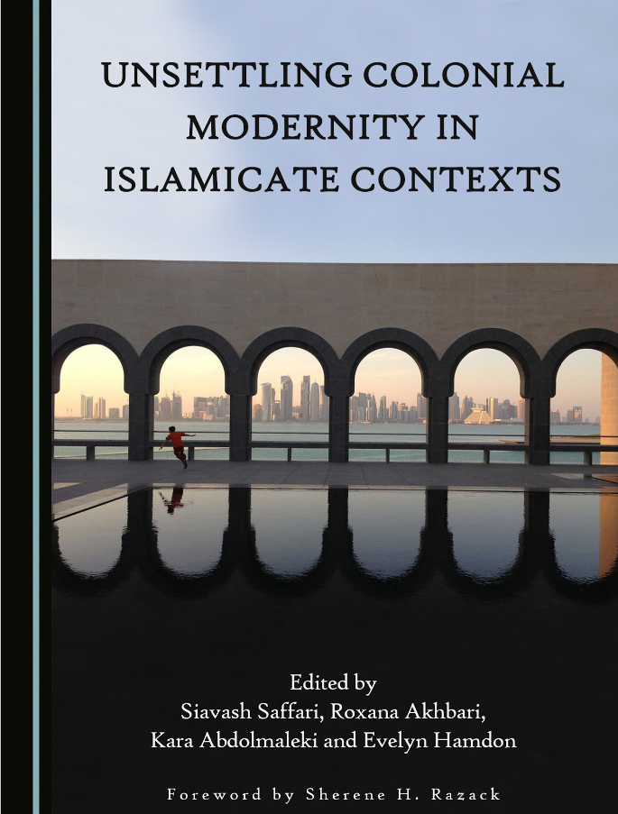 Unsettling Colonial Modernity in Islamicate Contexts.png