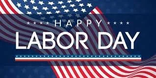 September 7, 2020 Happy Labor Day