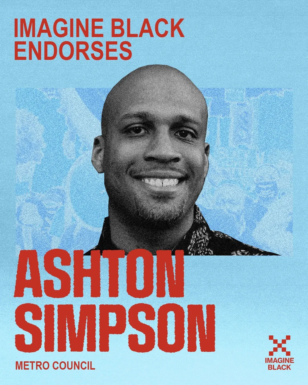 ASHTON SIMPSON FOR METRO COUNCIL DISTRICT 1