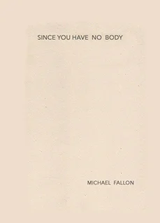 Since You Have No Body 22.jpg