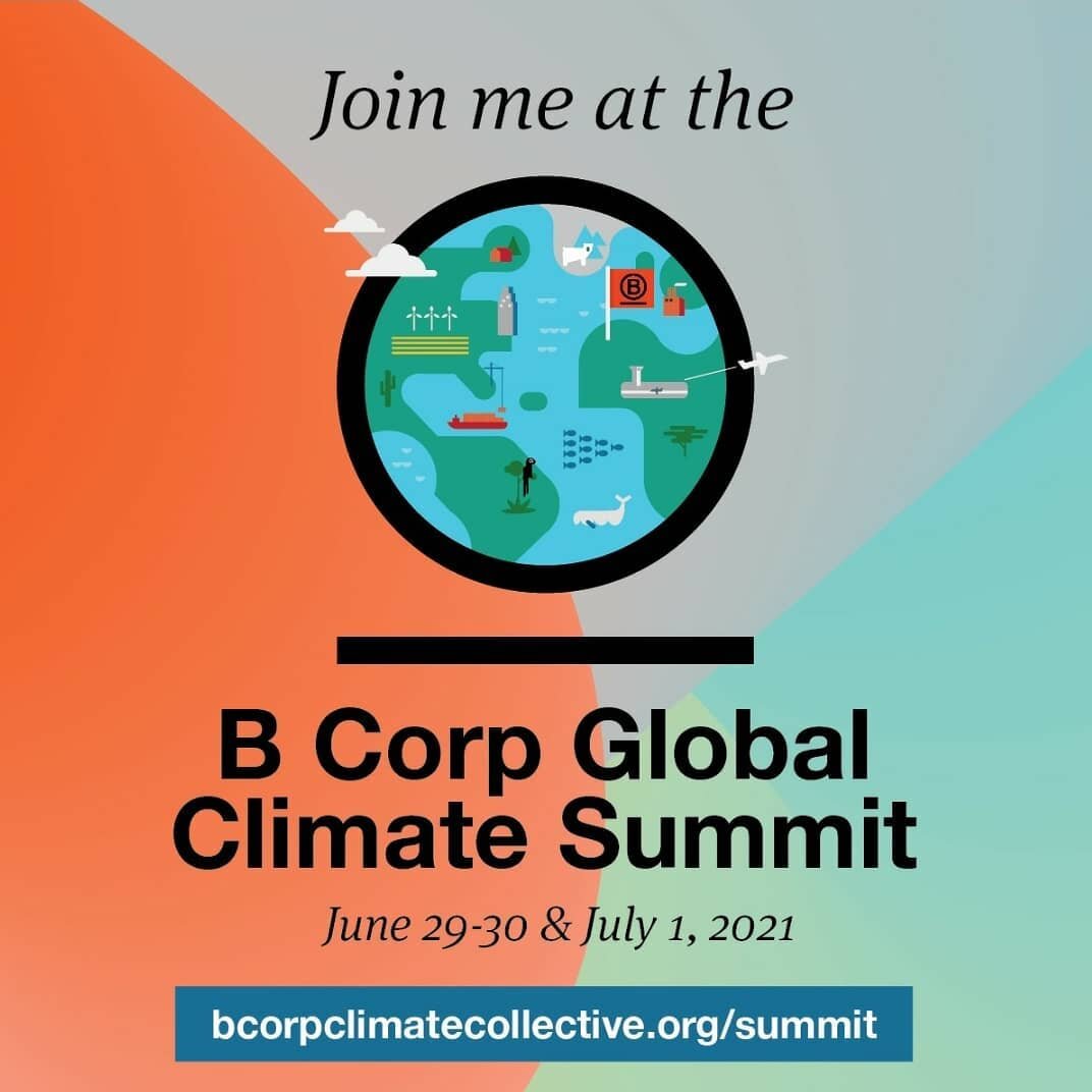 The #BCorp4Climate Global Summit is virtual this year and free! We encourage you to go to bcorpclimatecollective.org to learn more about this awesome event and to sign up.

We will be there telling a bit about our story and our strategies for regener