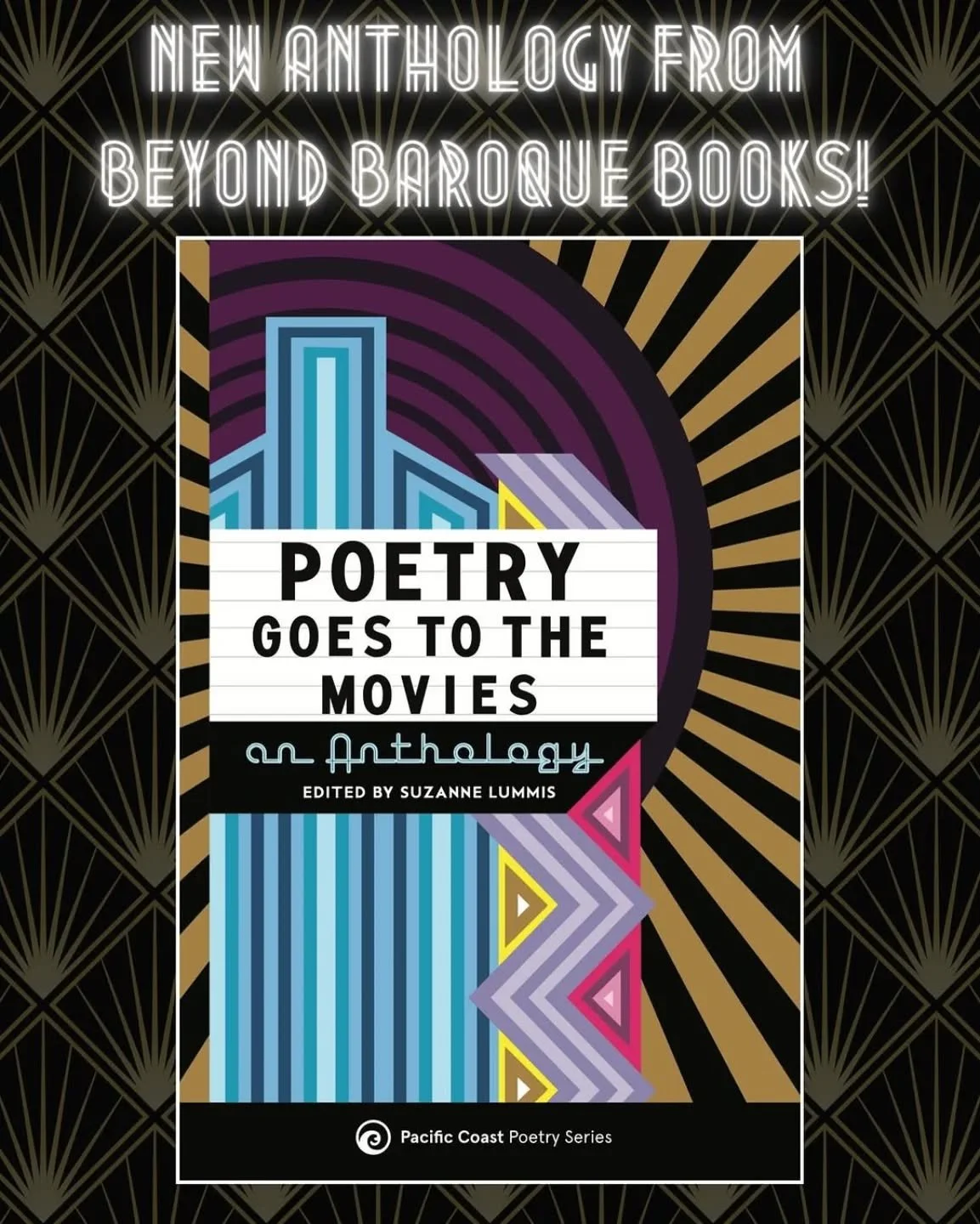 Reposted @withregram &bull; @bblitarts Exciting News from Beyond Baroque Books! 
We&rsquo;re thrilled to announce Poetry Goes to the Movies, a new anthology from our Pacific Coast Poetry Series imprint, edited by Suzanne Lummis! 
This collection brin