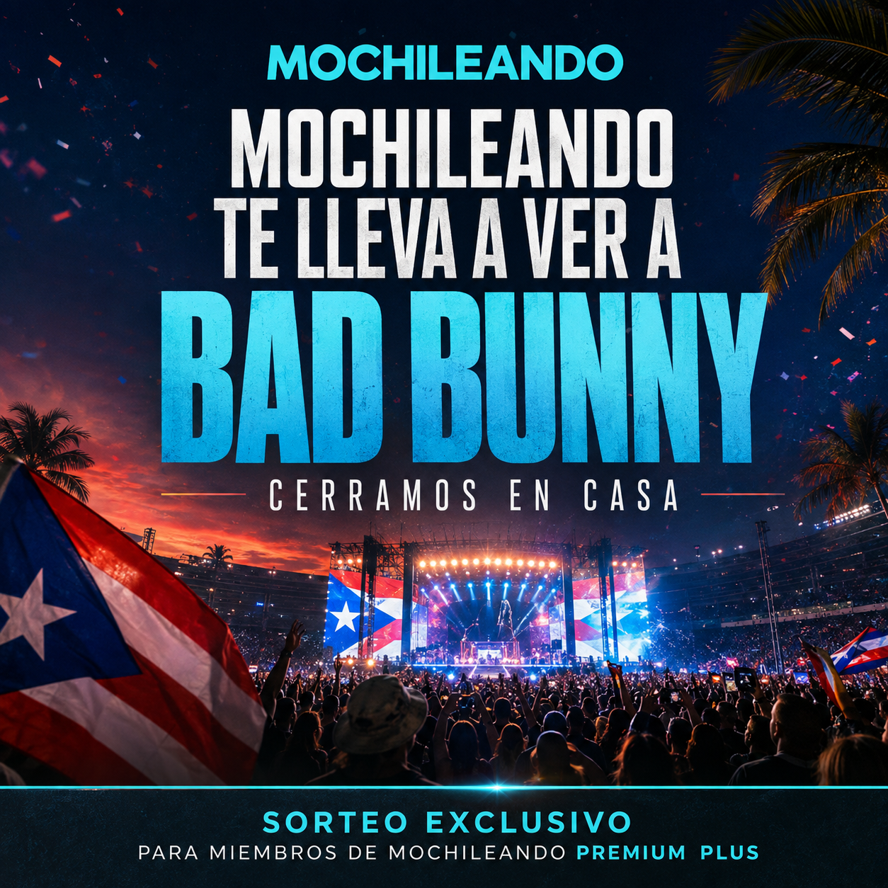 ¡Mochileando te lleva a ver a BAD BUNNY ! 🐰🇵🇷🎶