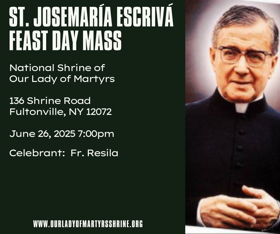 St. Josemaria Feast Day Mass 