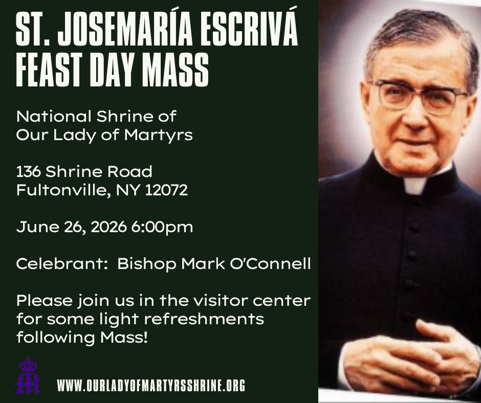 St. Josemaría Escrivá Feast Day Mass with Bishop O'Connell