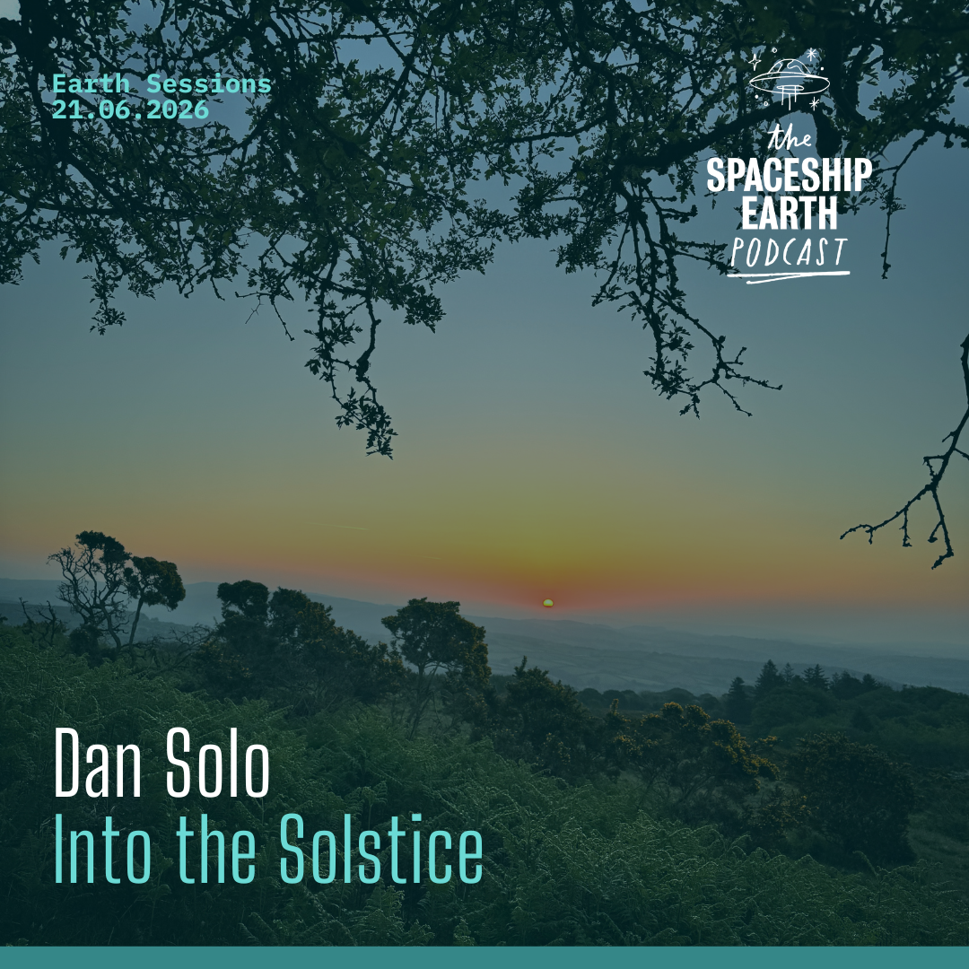 Earth Sessions: Dan Solo | Into the Solstice
