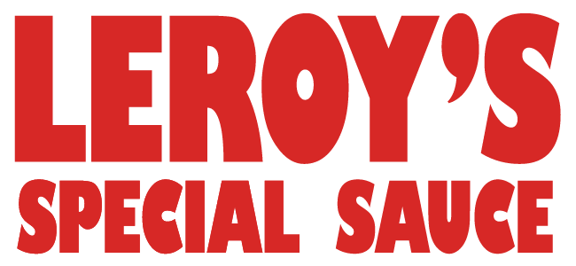 Leroy&#39;s Special Sauce