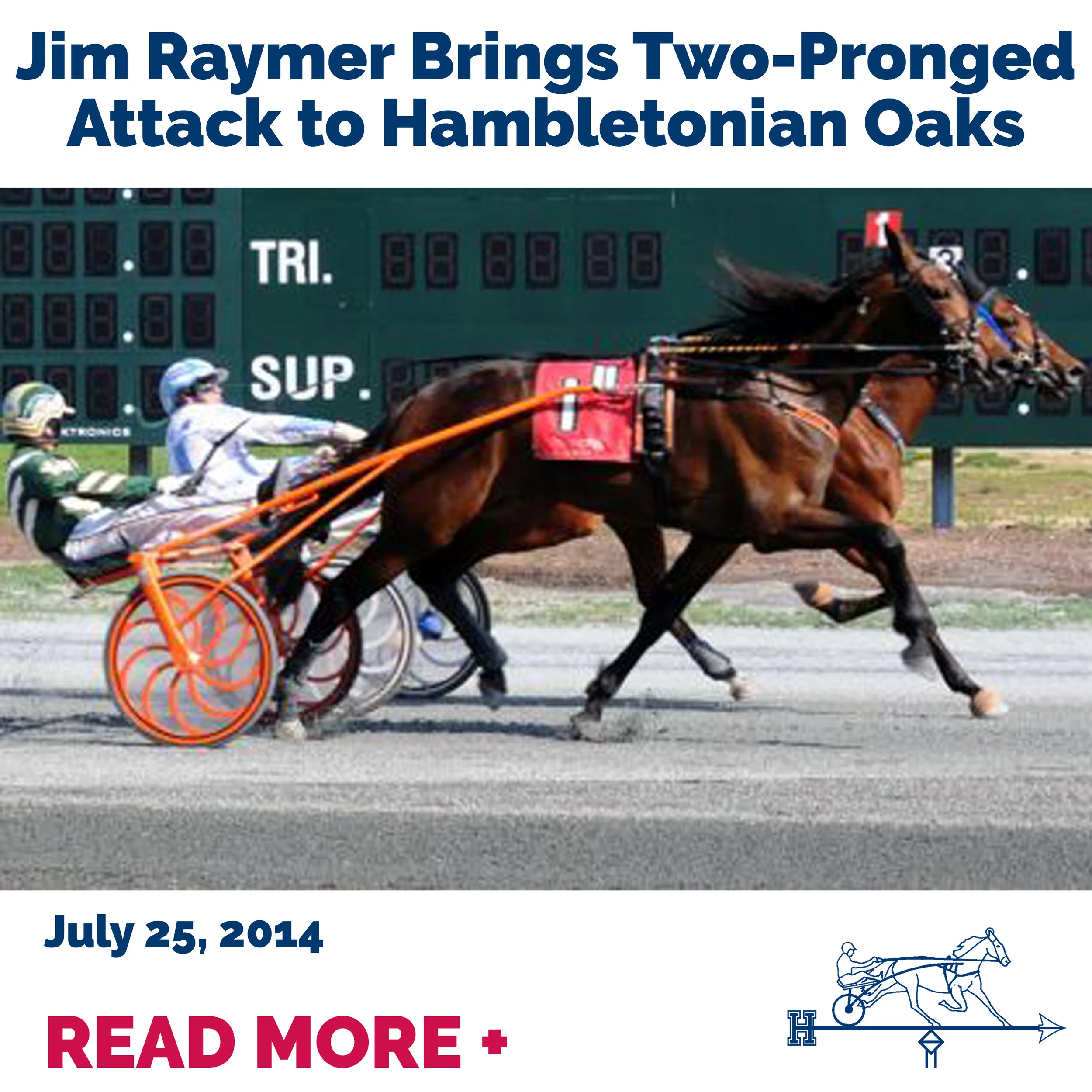 Jim Raymer Brings Two-Pronged Attack to Hambletonian Oaks