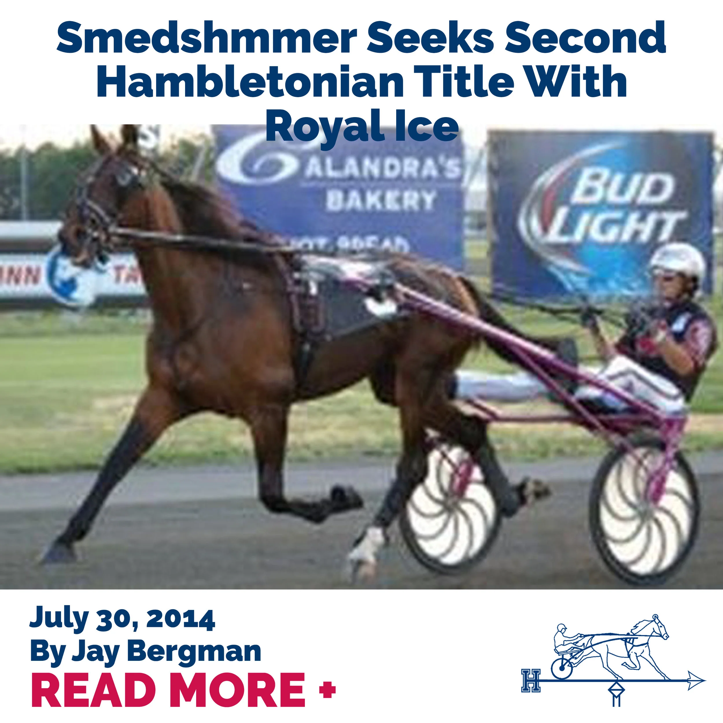 Smedshmmer Seeks Second Hambletonian Title With Royal Ice